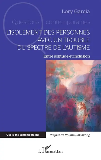 L'isolement des personnes avec un trouble du spectre de l'autisme : entre solitude et inclusion