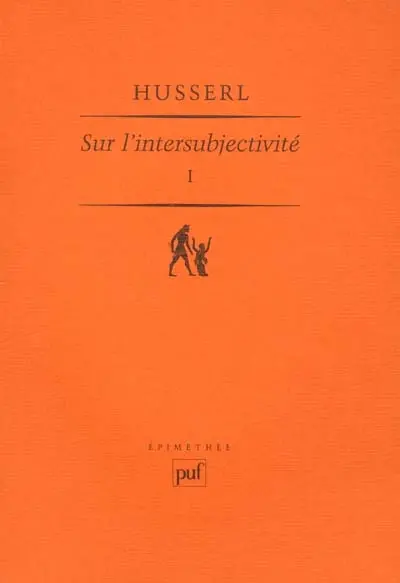 Sur l'intersubjectivité. Vol. 1