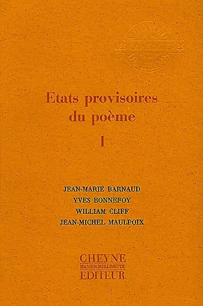 Etats provisoires du poème. Vol. 1