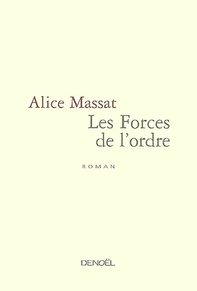 Les forces de l'ordre