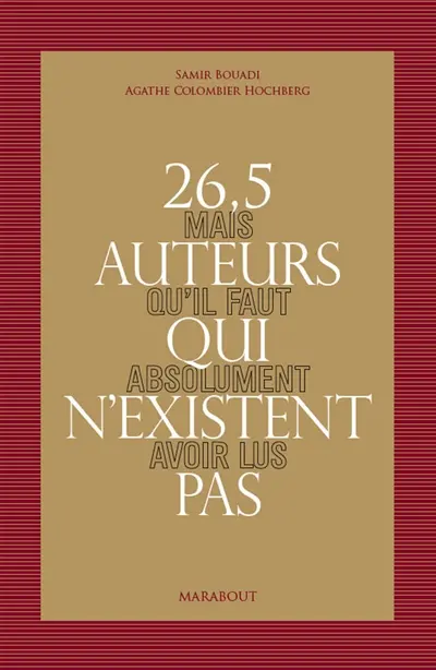 26,5 auteurs qui n'existent pas mais qu'il faut absolument avoir lus