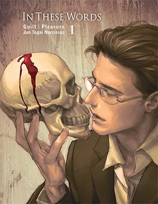 In these words : guilt, pleasure. Vol. 1