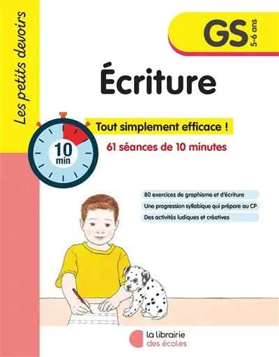Ecriture GS, 5-6 ans : 61 séances de 10 minutes