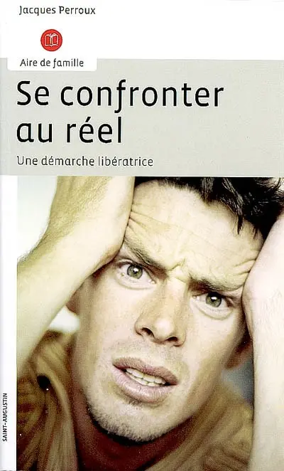 Se confronter au réel : une démarche libératrice