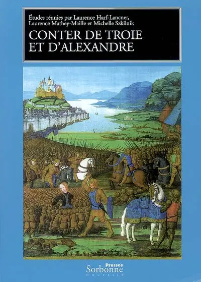 Conter de Troie et d'Alexandre : pour Emmanuèle Baumgartner