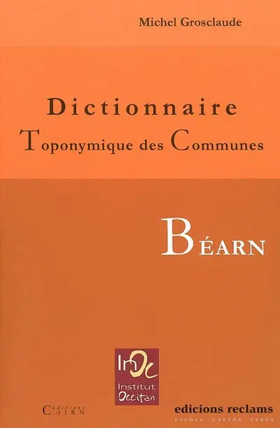 Dictionnaire toponymique des communes : Béarn