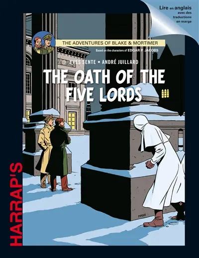 Les aventures de Blake et Mortimer : d'après les personnages d'Edgar P. Jacobs. The oath of the five lords