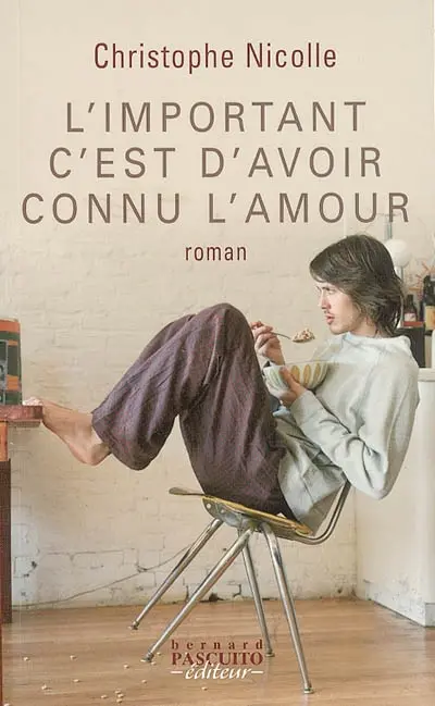L'important, c'est d'avoir connu l'amour