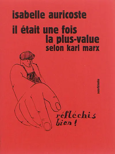 Il était une fois la plus-value selon Karl Marx