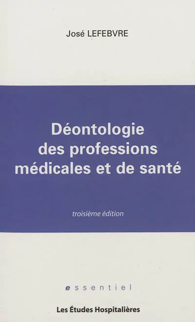 Déontologie des professions médicales et de santé