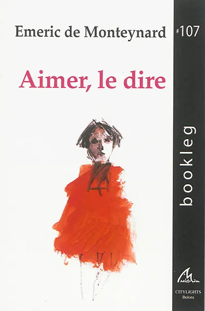Aimer, le dire