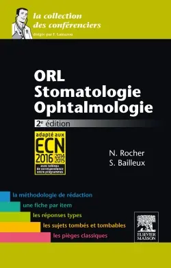 ORL, stomatologie, ophtalmologie : préparation aux ECN