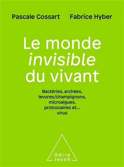 Le monde invisible du vivant