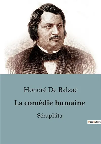 La comédie humaine : Séraphîta