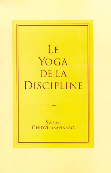 Le yoga de la discipline
