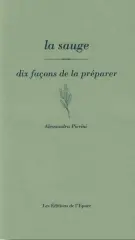La sauge : dix façons de la préparer