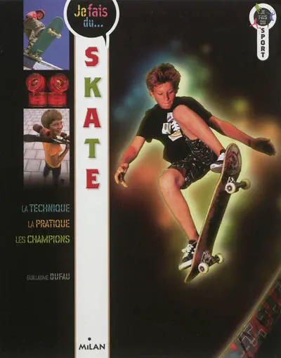 Je fais du skate
