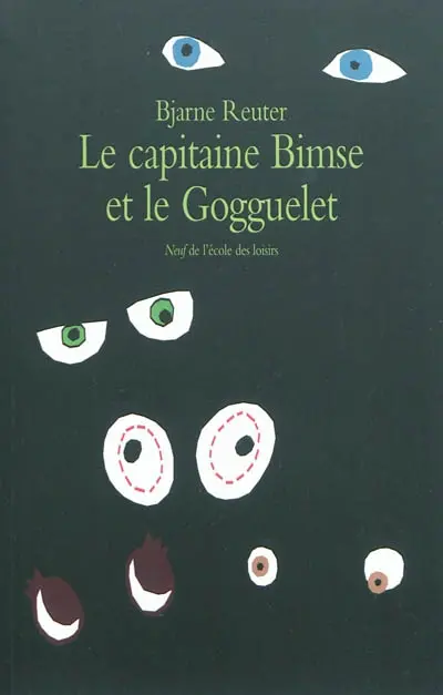Le capitaine Bimse et le gogguelet
