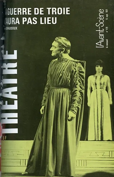Avant-scène théâtre (L'), n° 479. La Guerre de Troie n'aura pas lieu