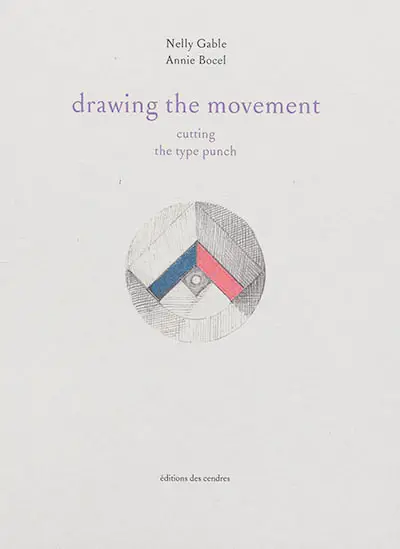 Drawing the movement : cutting the type punch. The pearl : opening essay