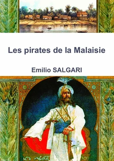 Les pirates de la Malaisie