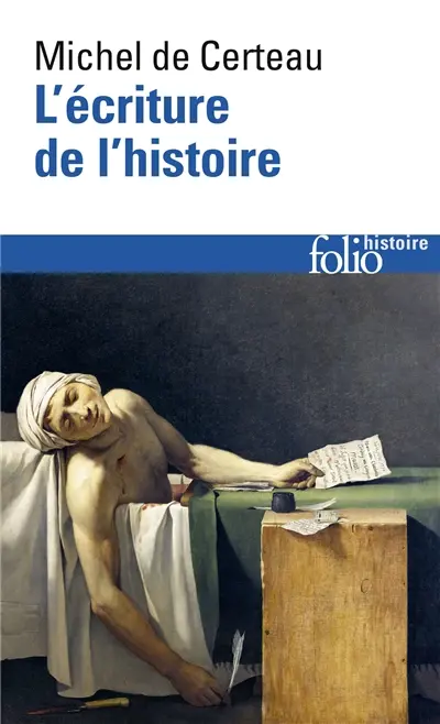 Histoire et historiens : ces femmes et ces hommes qui écrivent l'Histoire