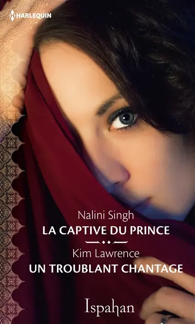 La captive du prince. Un troublant chantage