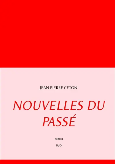 Nouvelles du passé