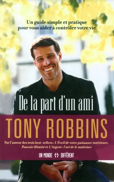 De la part d'un ami : un guide simple et pratique pour vous aider à contrôler votre vie