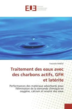 Traitement des eaux avec des charbons actifs, GFH et latErite : Performances des matEriaux adsorbants pour l'Elimination de la demande chimique en oxygéne