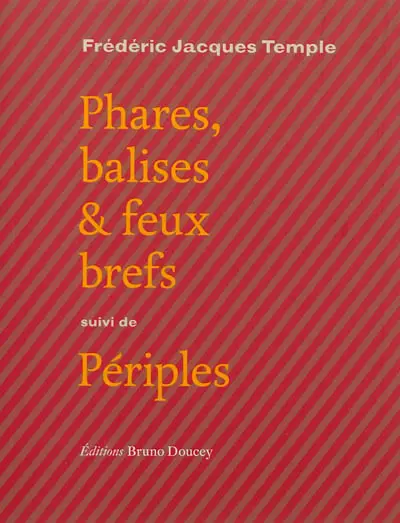 Phares, balises & feux brefs. Périples