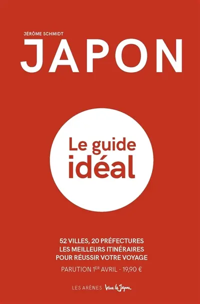Japon : le guide idéal