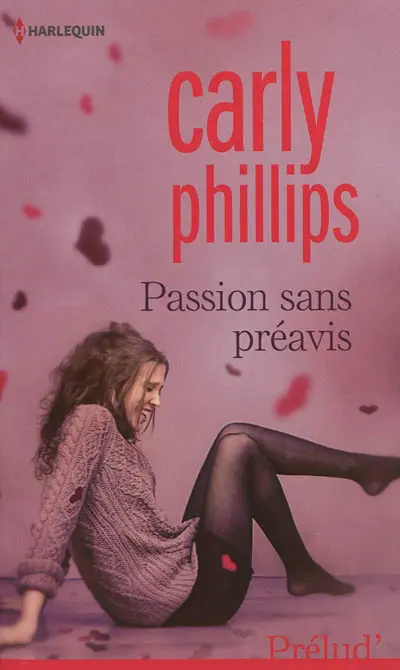 Passion sans préavis