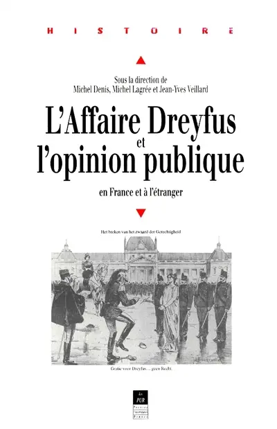 L'affaire Dreyfus et l'opinion publique en France et à l'étranger