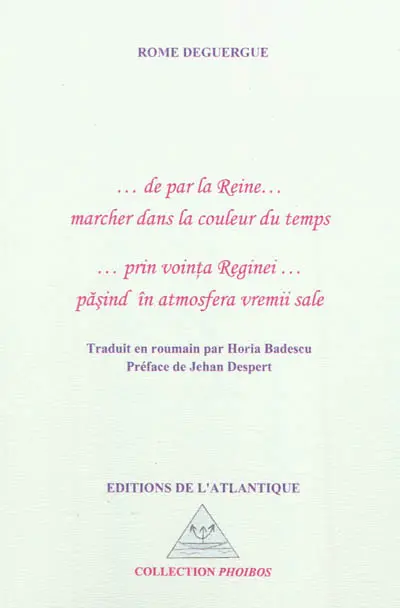 De par la reine... marcher dans la couleur du temps. Prin vointa reginei... pasind in atmosfera vremii sale