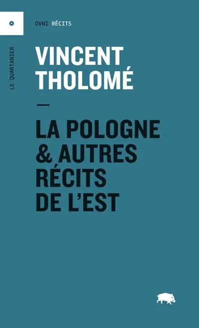 La Pologne et autres récits de l'est