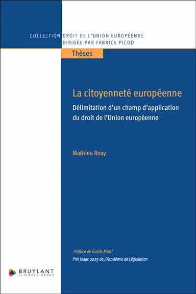 La citoyenneté européenne : délimitation d'un champ d'application du droit de l'Union européenne
