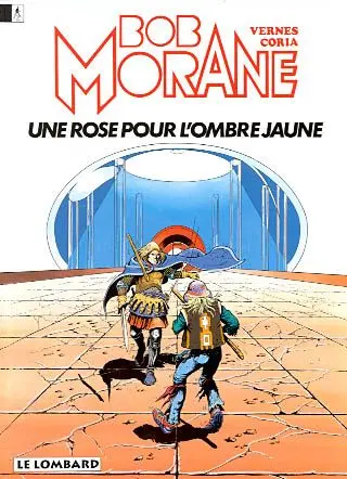 Bob Morane. Vol. 15. Une rose pour l'Ombre jaune