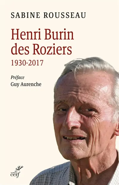 Henri Burin des Roziers : la sève d'une vocation : biographie