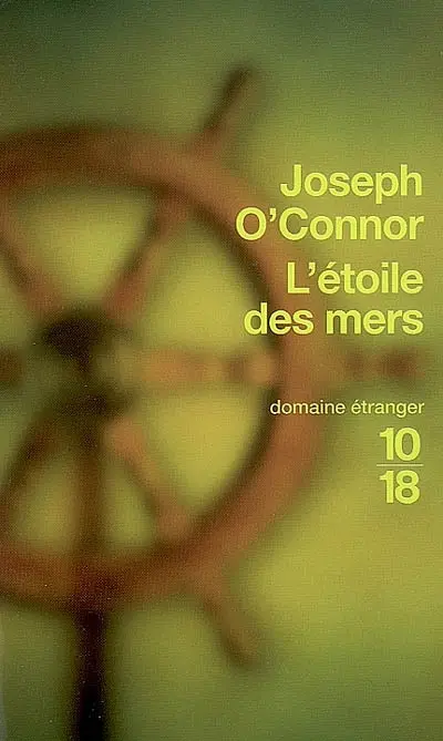 L'Etoile des mers : adieu à la vieille Irlande