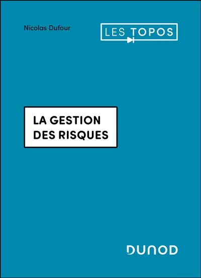 La gestion des risques