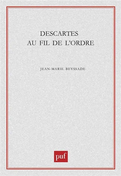 Descartes au fil de l'ordre