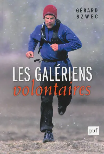 Les galériens volontaires : essais sur les procédés autocalmants