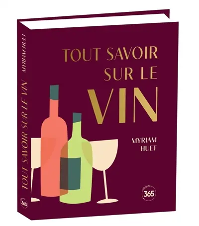 Tout savoir sur le vin