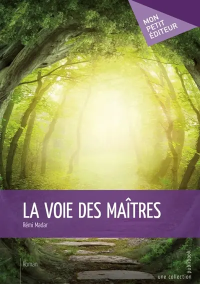 La voie des maîtres