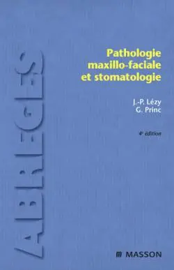 Pathologie maxillo-faciale et stomatologie