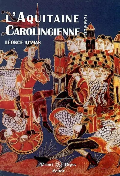 L'Aquitaine carolingienne (778-987)