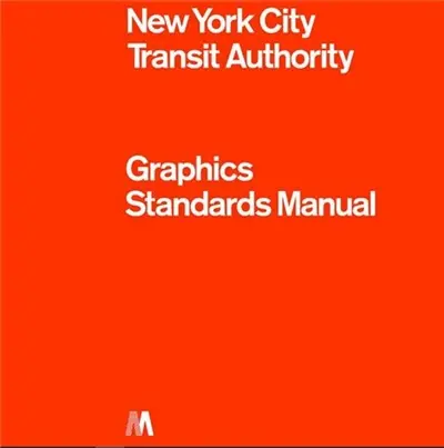 NYCTA Graphics Standards Manual
