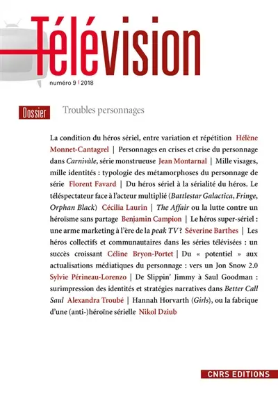 Télévision, n° 9. Troubles personnages
