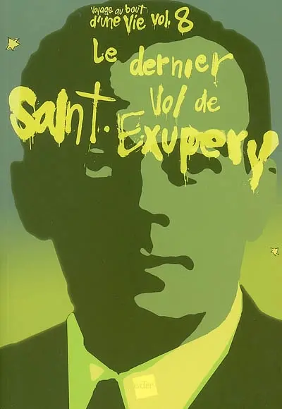 Le dernier vol de Saint-Exupéry